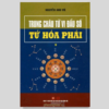 Trung Châu Tử Vi Đẩu Số Tứ Hóa Phái Tập 1 - Nguyễn Anh Vũ
