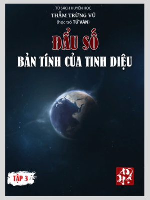 Tử Vi Đẩu Số Bản Tính Tinh Diệu - Tập 4 - Thẩm Trừng Vũ