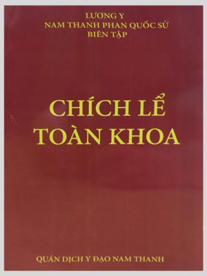 Chích Lể Toàn Khoa - Nam Thanh Phan Quốc Sử